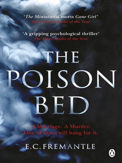 Title details for The Poison Bed by Elizabeth Fremantle - Available